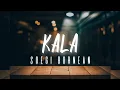 Soegi Bornean - Kala (Lirik)