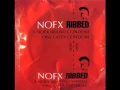 NoFX - Ribbed (Full Album)