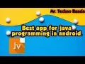 How to do java programming in an android app Best app for java programming MrTechnoBanda