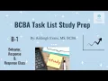 BCBA Task List Study Prep B-1 Behavior Response and Response Class