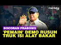 Download Lagu Bocoran Prabowo Bongkar Skenario 'Pemain' Demo Rusuh, Ada Truk Isi Alat untuk Membakar