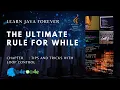 The ultimate rule for While in java Rules of while loop