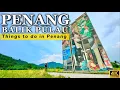 Download Lagu BALIK PULAU PENANG - Travel Guide | Things to do in Penang | Malaysia