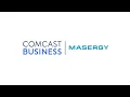 Comcast Business Channel Chief Reflects On Merger With Masergy