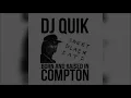 DJ Quik "Born And Raised In Compton (Radio Edit)"