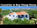 15 Countries to Buy Cheap Property House in 2025