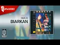 Download Lagu Iwa K - Biarkan (Official Karaoke Video)