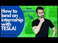 How to Get an Internship at Tesla - Entry Level Tesla Interview Questions and Answers