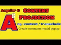 Angular 8 common modal using content projection