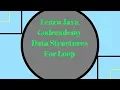 Codecademy Learn Java For Loop Data Structures