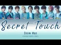Snow Man「Secret Touch」• Color Coded Lyrics [JP • Rom • Eng]