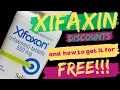 Free Xifaxan for a Year Try these proven methods to get major discounts or for FREE