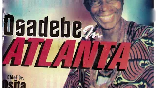 chief dr osita osadebe onwanoinma official audio pe 