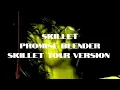 Download Lagu Skillet - Promise Blender (Skillet Tour Version)
