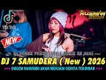 DUGEM FUNKOT STYLE REMIX KN 2026 !! DJ 7 SAMUDERA X GHIBAH \u0026 LELAKI CADANGAN || DJ SOUND TIK TOK ||