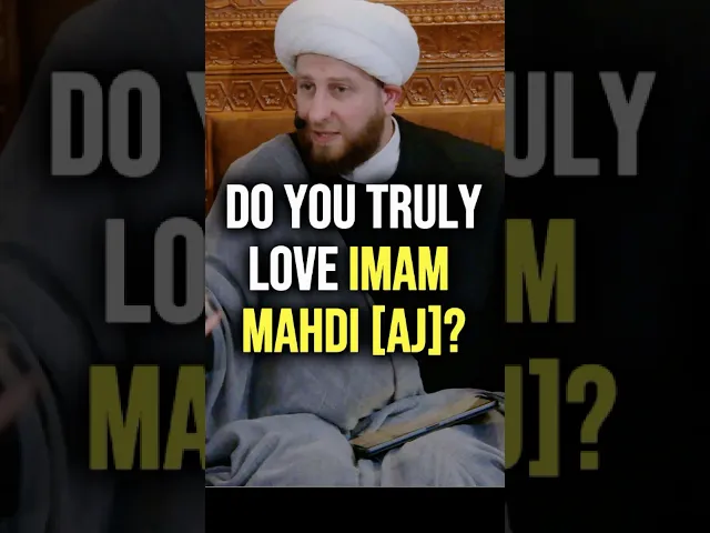 ⁣Do you truly love Imam Mahdi [AJ]? | Dr. Shaykh Usama Al-Atar #imammahdi #prophetmuhammad #ahlulbayt