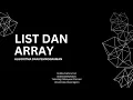 List Dan Array Algoritma Dan Pemrograman