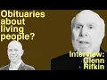Writing obituaries about living people Interview with New York Times Contributor Glenn Rifkin