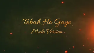 tabah ho gaye male version yash raj nayak shreya ghoshal kalank pritam amitabh cover