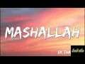 Mashallah Song(Lyrics)| Ek Tha Tiger- Shreya Ghoshal, Sajid-Wajid, Kausar Munir