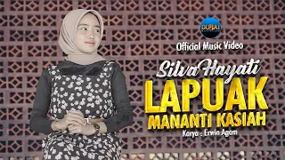 Download Silva Hayati - Lapuak Mananti Kasiah (Official Music Video) MP3