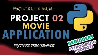 Python Programming Create Movies App Project 02 Beginners Python Project Tutorials