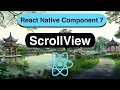 ScrollView Component Made Easy with React Native In 6 Minutes - 2022