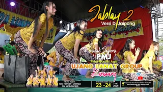 versi dj jaipong jablay 2 pmj ujang lanay group karawang 