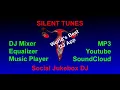 Download Lagu Silent Tunes DJ   Music Player Party Mixer