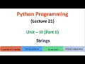 Python Programming JNTUA UNIT 3 Strings Lecture 21