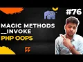 php magic methods php oop in hindi invoke in php -