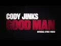 Cody Jinks - Good Man
