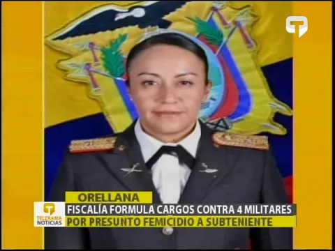 Fiscalía formula cargos contra 4 militares por presunto femicidio a subteniente