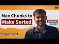 Max Chunks to Make Sorted Leetcode 769