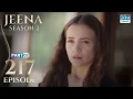 Download Lagu Turkish Drama in Urdu | JEENA Season 2 Episode 217 - Part 2 | Urdu Dubbed | UH1U