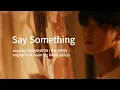 [A to BOYZ] THE BOYZ YOUNGHOON | Cover Song | A Great Big World - Say Something Lyrics