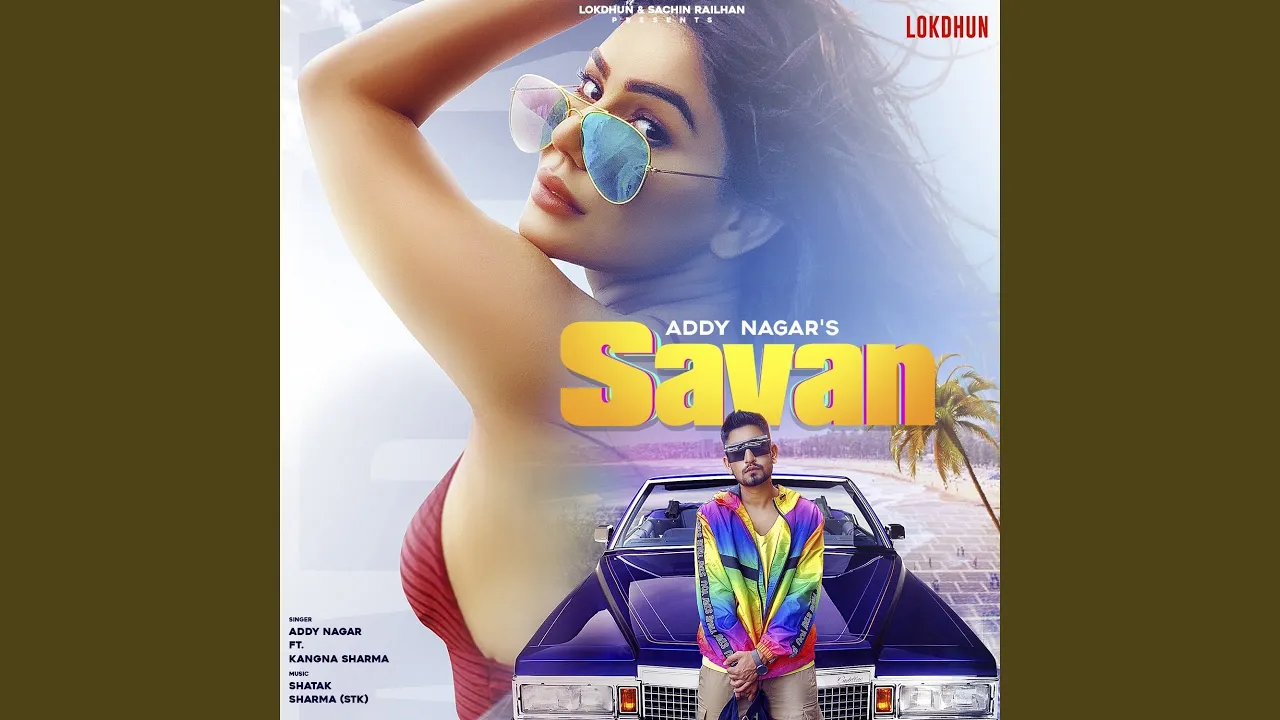 Savan (feat. Kangna Sharma)