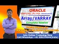 Arrays in Varrays in PLSQL VARRAYS PLSQL Collections SQL PLSQL Introduction