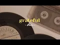 Grateful - dhruv |lyrics