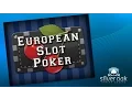 Watch European Slot Poker from Silver Oak Casino