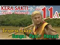 Lagu Rombongan Tomsamchong melewati sungai pasir hanyut - KERA SAKTI EPISODE 11A