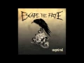 Escape the Fate - \