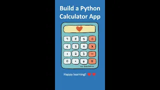 Build a Calculator App in Python Beginner level