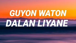 Download Dalan Liyane Guyon Waton Lirik Lagu MP3