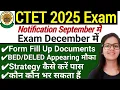 Download Lagu CTET 2025 Notification September Exam December | CTET form fill Up documents | BED/DELED Appearing 