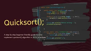 Quicksort Sort Algorithm in Java eclipse - Full Tutorial With Source code