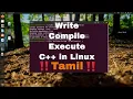 Linux C Programming in Tamil Ubuntu Write Compile and Execute Lost Tech Tamil