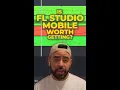 Download Lagu Is FL STUDIO MOBILE Worth Getting? #flstudio