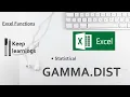 Excel GAMMA DIST Function