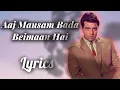 Lagu Aaj Mausam Bada Beimaan Hai | Loafer Movie Songs Lyrics